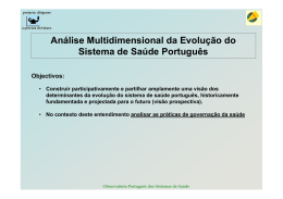 An&aacute;lise Multidimensional da Evolu&ccedil;&atilde;o do Sistema de Sa&uacute;de