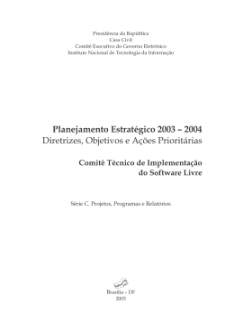 Planejamento Estratégico 2003 – 2004 Diretrizes, Objetivos e Ações