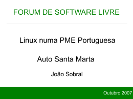 FORUM DE SOFTWARE LIVRE Linux numa PME Portuguesa Auto