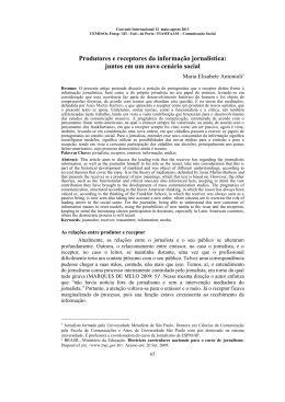 Produtores e receptores da informa&ccedil;&atilde;o jornal&iacute;stica: juntos em um