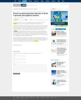 Primeiro produto biossimilar fabricado no Brasil