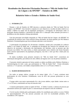 Resultados dos Rastreios Efectuados Durante o &ldquo;M&ecirc;s da