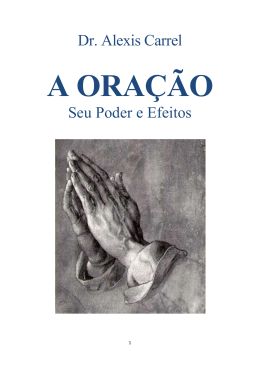 A Oração: Seu Poder e Efeitos