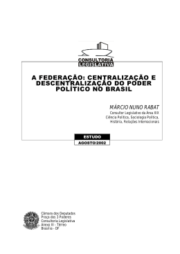 a federação: centralização e descentralização do poder político no