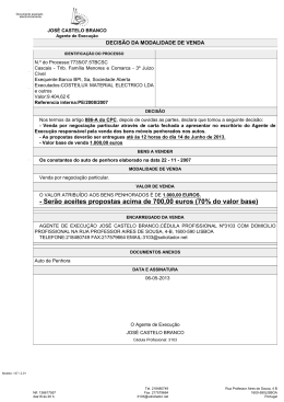 - Ser&atilde;o aceites propostas acima de 700,00 euros (70% do valor base)