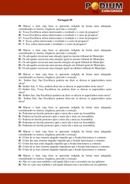Portugu&ecirc;s 09 01 Marcar o item cuja frase se apresenta redigida da