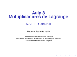 Multiplicadores de Lagrange. - Instituto de Matemática, Estatística e