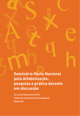 Semin&aacute;rio Pacto Nacional pela Alfabetiza&ccedil;&atilde;o: pesquisa