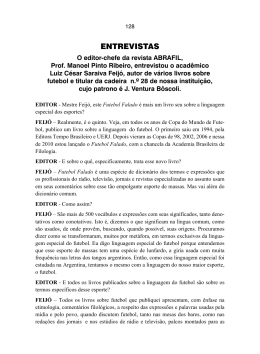 a primeira entrevista foi realizada com o acadêmico luiz césar