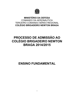 processo de admiss&atilde;o ao col&eacute;gio brigadeiro newton braga 2014