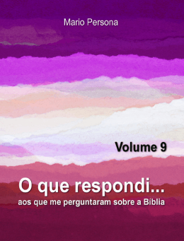 O que respondi - Volume 9 - O EVANGELHO em 3 minutos