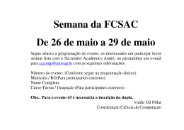 Semana da FCSAC De 26 de maio a 29 de maio