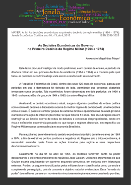 As Decis&otilde;es Econ&ocirc;micas do Governo no Primeiro Dec&ecirc;nio do