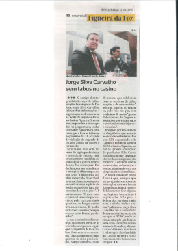 Jorge Silva Carvalho sem tabus no casino