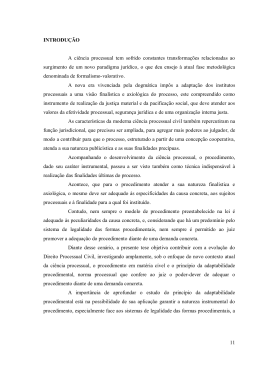 11 INTRODU&Ccedil;&Atilde;O A ci&ecirc;ncia processual tem sofrido