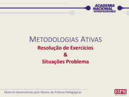 Resolu&ccedil;&atilde;o de Exerc&iacute;cios e Situa&ccedil;&otilde;es Problema