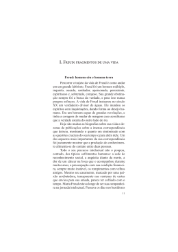 Freud: homem-c&eacute;u e homem-terra Percorrer o trajeto da vida de
