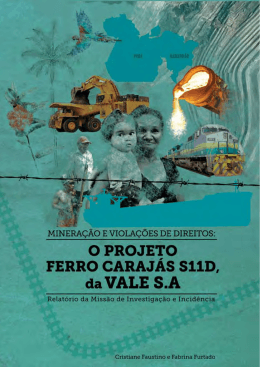 O Projeto Ferro Caraj&aacute;s S11D, da Vale SA