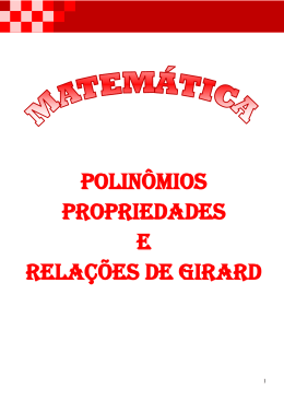 Polin&ocirc;mios Propriedades e Rela&ccedil;&otilde;es de Girard