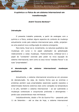 A qu&iacute;mica e a f&iacute;sica de um sistema internacional em