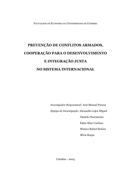 PREVEN&Ccedil;&Atilde;O DE CONFLITOS ARMADOS, COOPERA&Ccedil;&Atilde;O PARA O