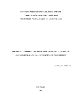 Fatores relevantes na implanta&ccedil;&atilde;o de um sistema integrado de