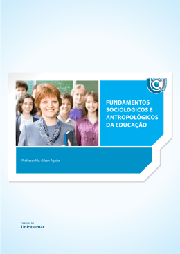 fundamentos sociol&oacute;gicos e antropol&oacute;gicos da educa&ccedil;&atilde;o