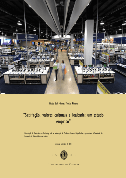 &ldquo;Satisfa&ccedil;&atilde;o, valores culturais e lealdade: um estudo