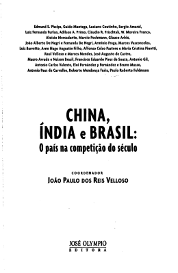 CHINA, ÍNDIA e BRASIL: