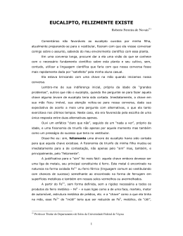 EUCALIPTO, FELIZMENTE EXISTE