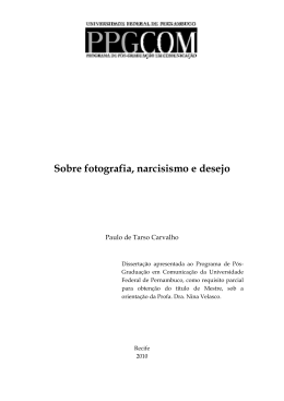Sobre fotografia, narcisismo e desejo