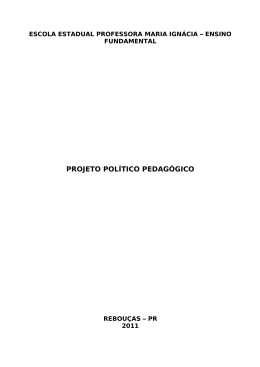 projeto pol&iacute;tico pedag&oacute;gico - ESCOLA ESTADUAL PROFESSORA