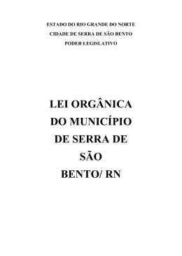 Lei Org&acirc;nica Municipal - C&acirc;mara Municipal de Serra de S&atilde;o Bento