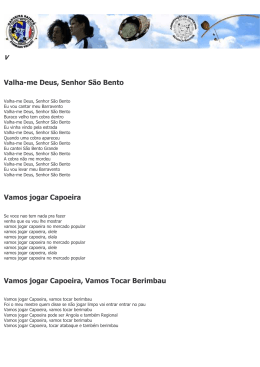 Valha-me Deus, Senhor São Bento Vamos jogar Capoeira Vamos