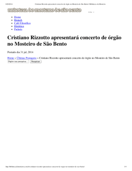 Cristiano Rizzotto apresentar&aacute; concerto de &oacute;rg&atilde;o no Mosteiro de