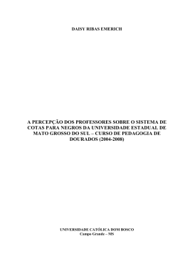 a percep&ccedil;&atilde;o dos professores sobre o sistema de cotas para