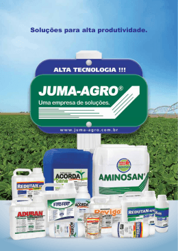 Soluções para alta produtividade. - Juma-Agro