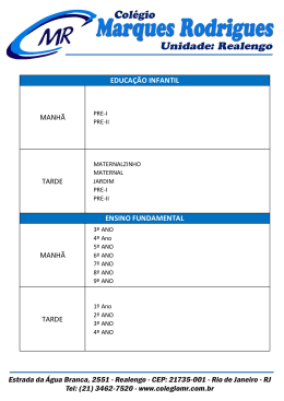 MANHÃ TARDE MANHÃ TARDE EDUCAÇÃO INFANTIL ENSINO
