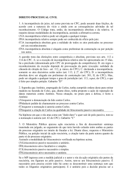 DIREITO PROCESSUAL CIVIL 1. A incompet&ecirc;ncia do ju&iacute;zo, tal