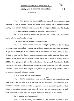 Gov. - Para jantar em sua residencia, ontem a noite,a