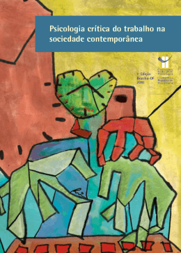 Psicologia cr&iacute;tica do trabalho na sociedade contempor&acirc;nea