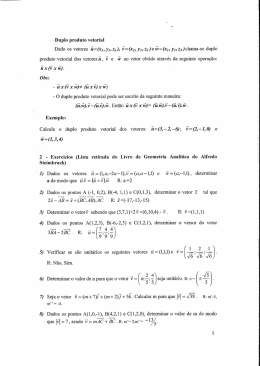Duplo produto vetorial Dado os Vetores &atilde;=(x1,y1,z1