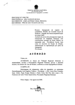 PRoCESSo N9 15001700 PROCEDÊNCIA: sÃo VICENTE Do sUL