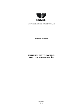 ENTRE UM TEXTO E OUTRO, O LEITOR EM FORMA&Ccedil;&Atilde;O