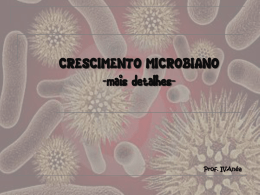 CRESCIMENTO MICROBIANO