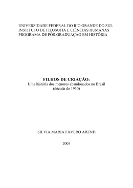 FILHOS DE CRIA&Ccedil;&Atilde;O: - Reposit&oacute;rio Institucional da UFRGS