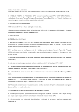 O CONSELHO FEDERAL DE PSICOLOGIA (CFP), tendo em vista a