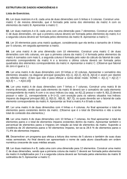 ESTRUTURA DE DADOS HOMOGÊNEAS II Lista de Exercícios. 01