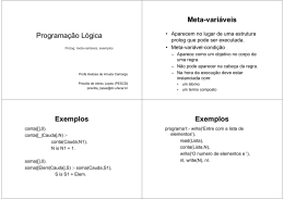 Programação Lógica Meta-variáveis Exemplos Exemplos