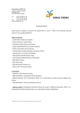 ANNOUNCEMENT Sonae Sierra is pleased to announce the